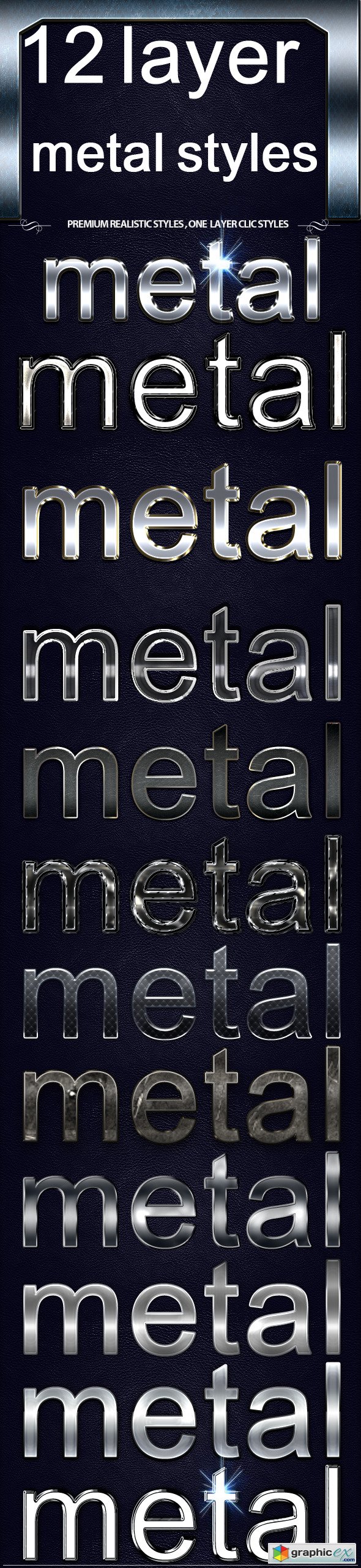 12 layred Metal Styles