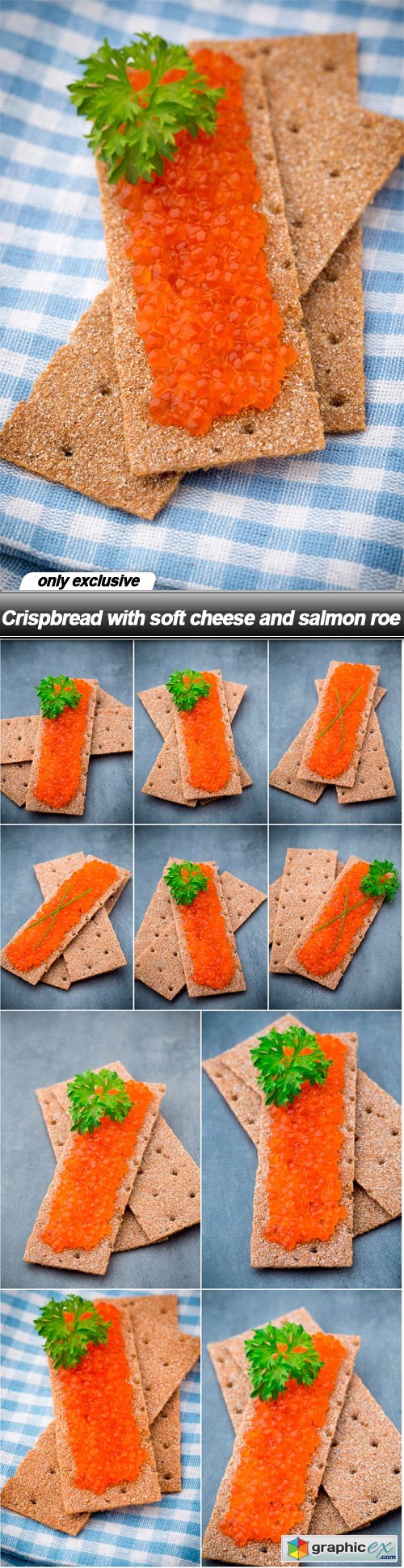 Crispbread with soft cheese and salmon roe - 10 UHQ JPEG