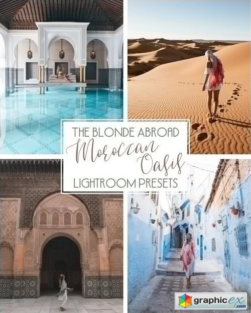 The Blonde Abroad Moroccan Oasis Lightroom Presets