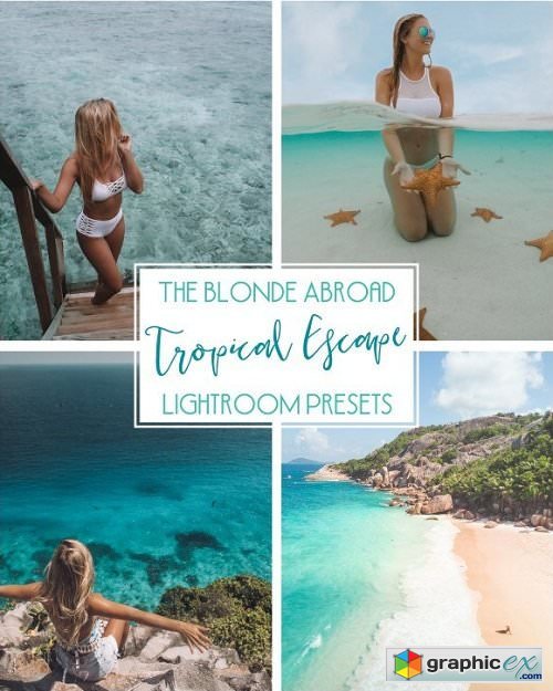 The Blonde Tropical Escape Lightroom Presets