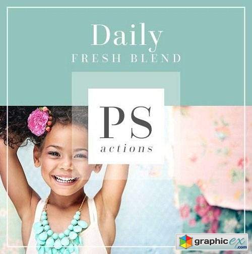 Daily Fresh Blend Photoshop Actions