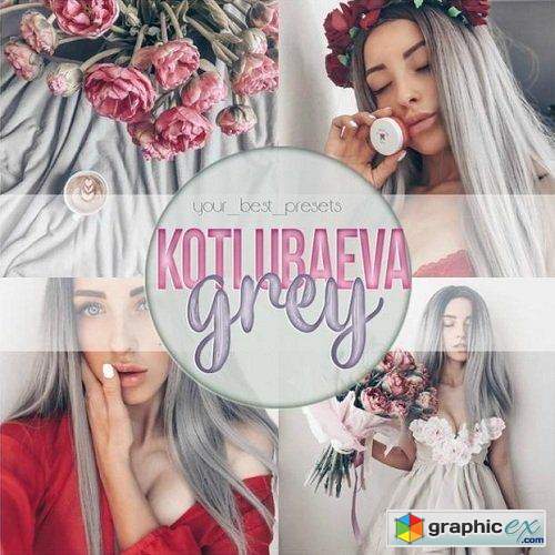 Kotlubaeva - Grey Lightroom & Mobile Presets