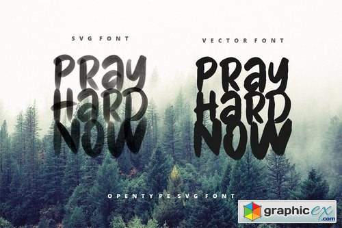 Pray Hard Now - 30% OFF - SVG Font