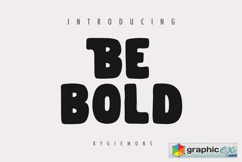 Be BOLD Typeface