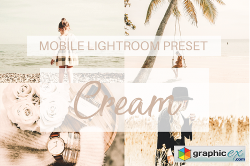 Cream Mobile Lightroom Preset