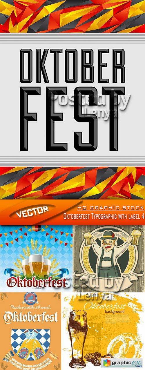 Stock Vector - Oktoberfest Typographic with label 4