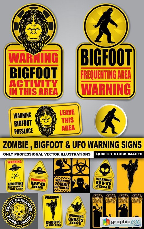 Zombie , Bigfoot & UFO Warning Signs - 25 Vector