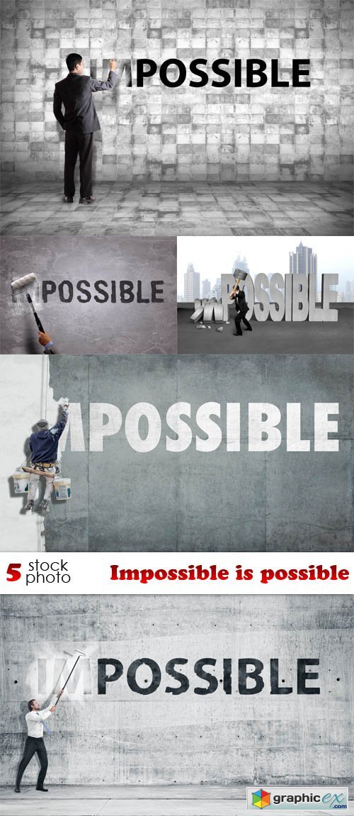 Photos - Impossible is possible