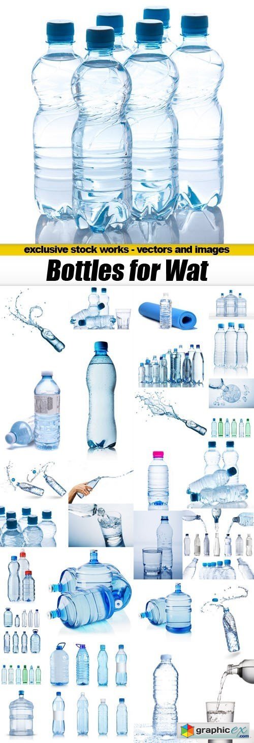 Bottles for Water - 30xUHQ JPEG