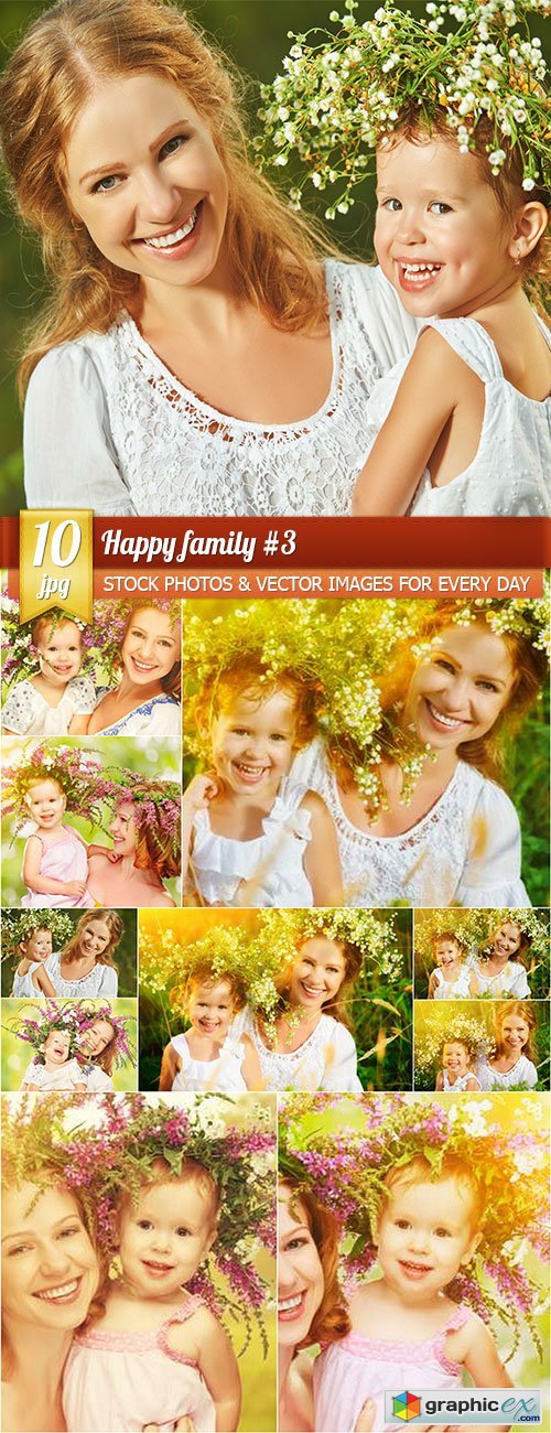 Happy family 3, 10 x UHQ JPEG