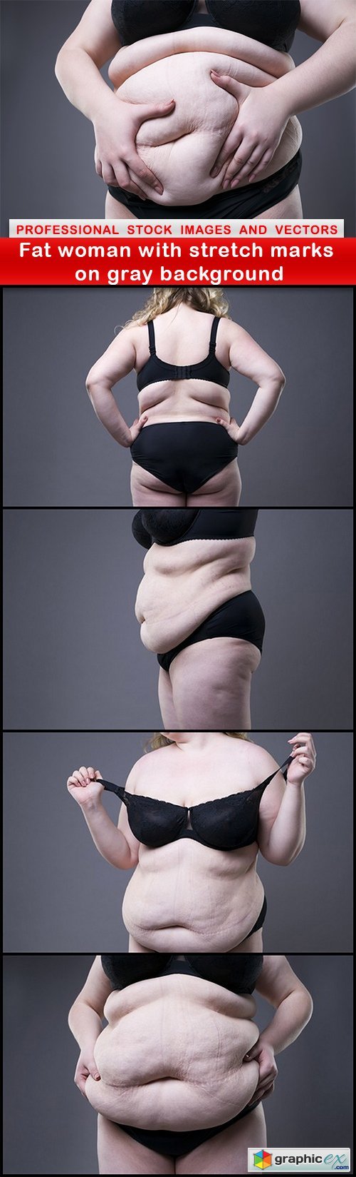 Fat woman with stretch marks on gray background - 5 UHQ JPEG