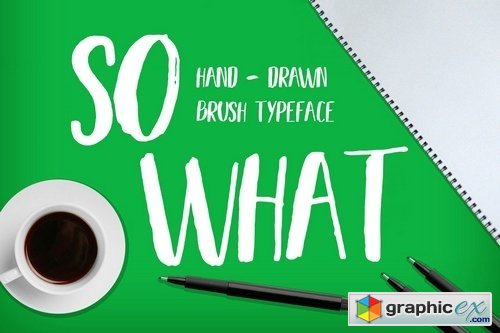 SO WHAT BRUSH FONT