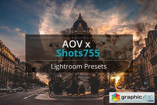 AOV x Shots755 Lightroom Presets