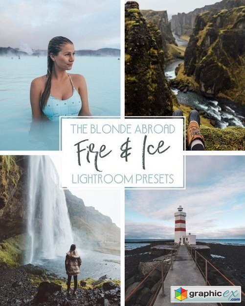 The Blonde Abroad Fire and Ice Lightroom Presets