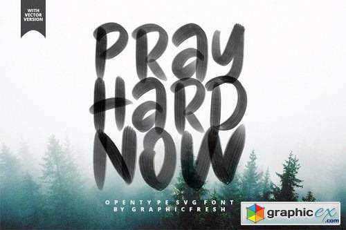 Pray Hard Now - 30% OFF - SVG Font