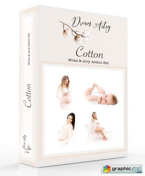 DREAM ARTSY - COTTON - WHITE & AIRY Photoshop Action Collection