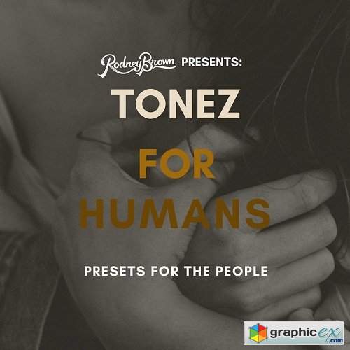 Tonez For Humans - Preset Collection by Rodney Brown
