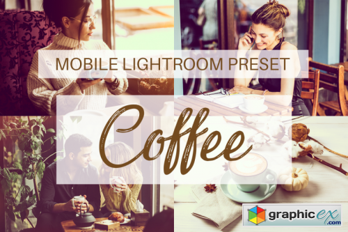 Coffee Mobile Lightroom Preset