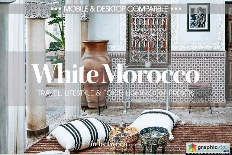 White Morocco Lightroom Presets