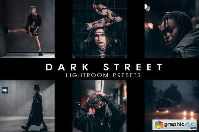 Dark street presets