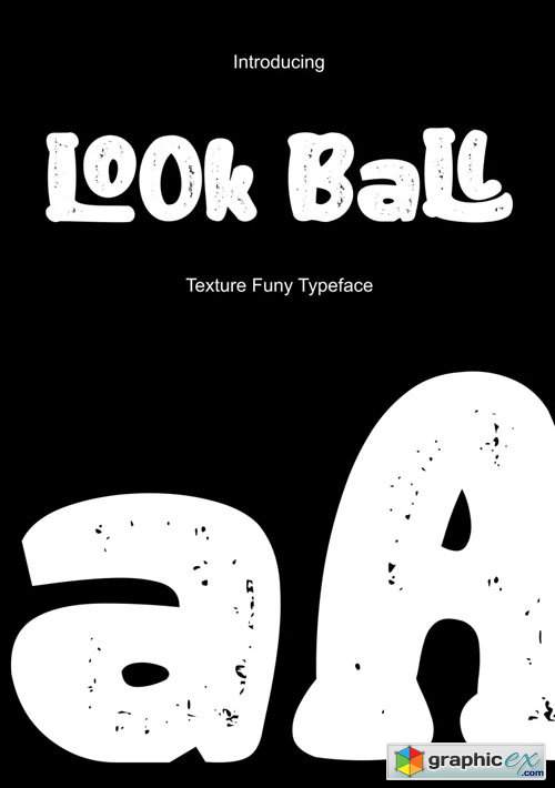  Look Ball - Texture Display Typeface 
